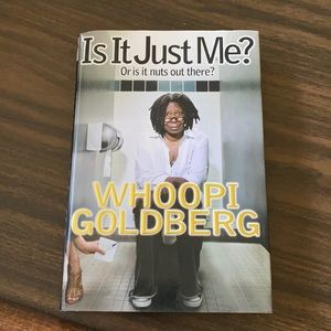 NEW-Whoopi Goldberg- Is It Just Me? Or is it nuts out there?